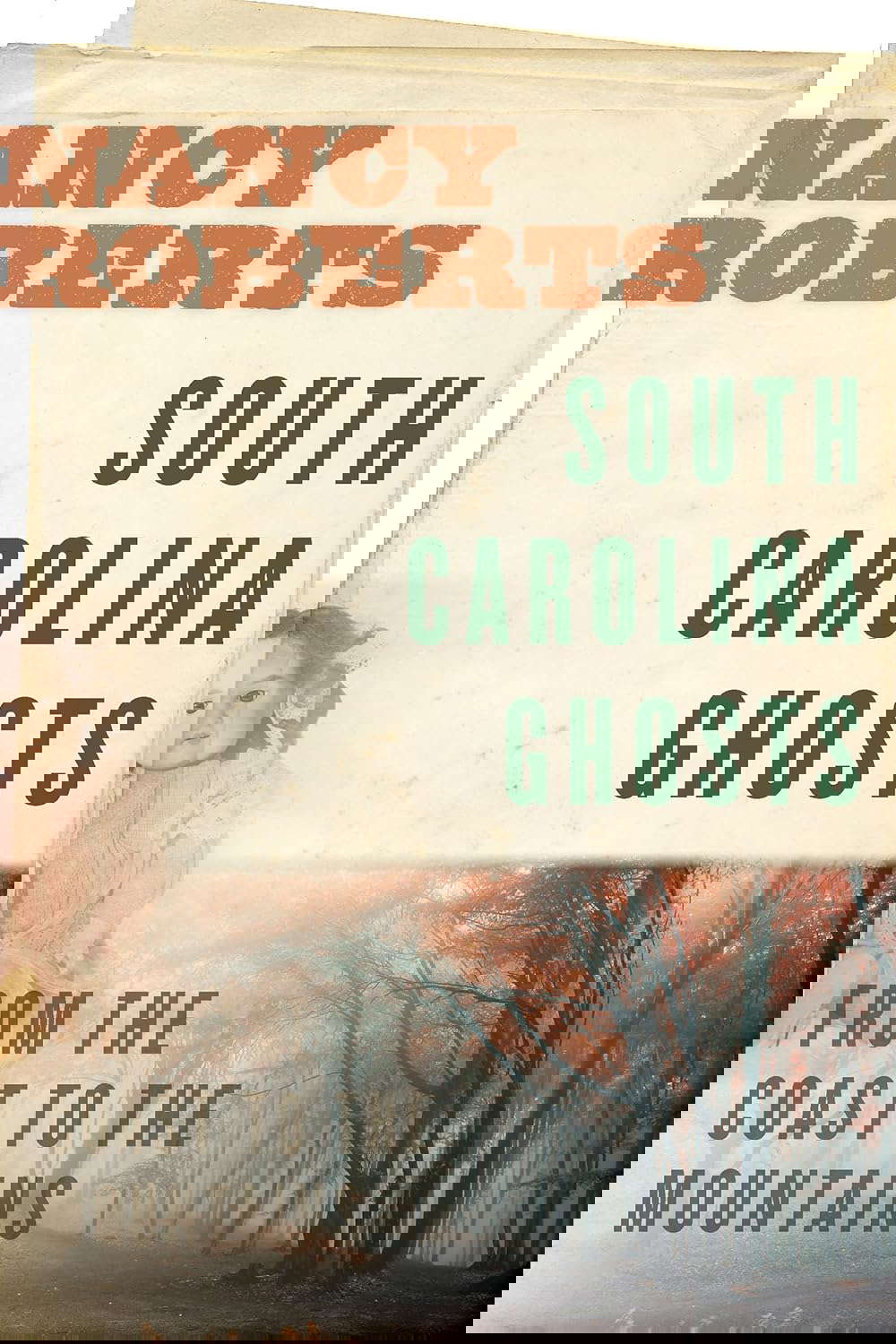 South Carolina Ghosts: From the Coast to the Mountains poster
