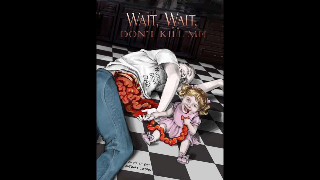 Poster for Wait, Wait, Don't Kill Me