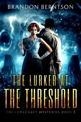 The Lurker at the Threshold: A Horror Mystery (The Lovecraft Mysteries) poster