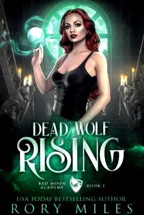 Dead Wolf Rising: Bad Moon Academy poster