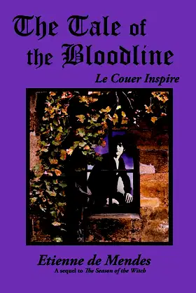 The Tale of the Bloodline: Le Couer Inspire (Book 3) poster