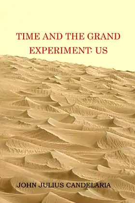 Time and the grand experiment: us poster