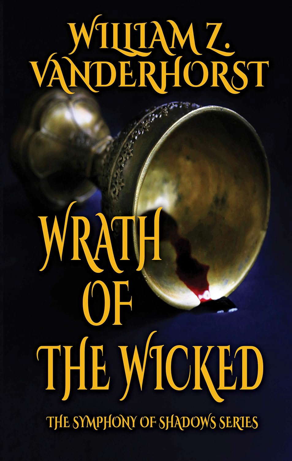 Wrath of the Wicked (The Symphony of Shadows Series Book 3) poster