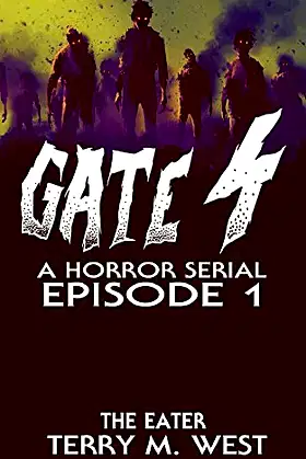 Gate 4: The Eater (A Serial Novel) poster