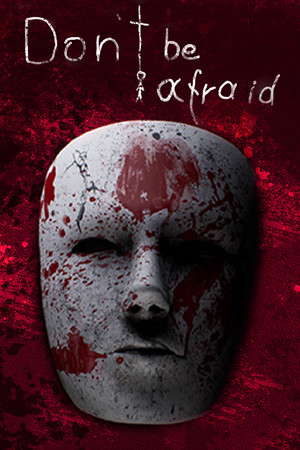 Don't Be Afraid poster