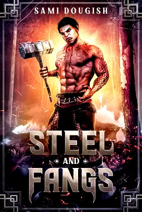 Steel and Fangs (A Slave's Ascension Book 1) poster