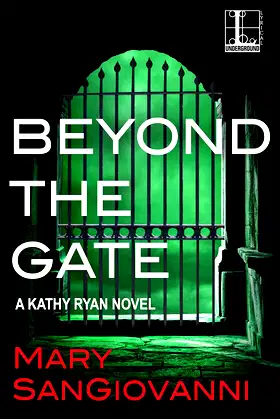 Beyond the Gate (A Kathy Ryan Novel Book 3) poster