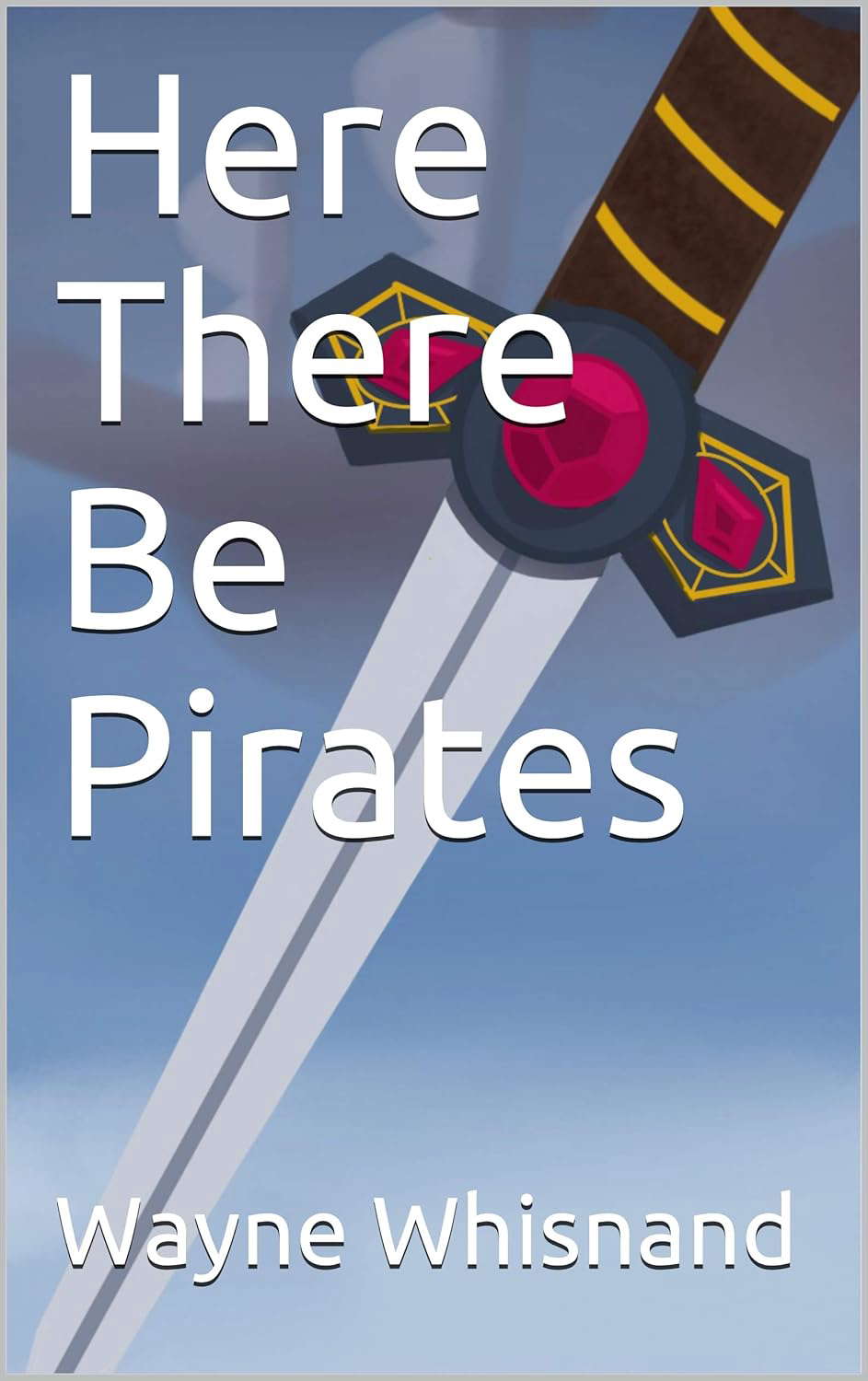 Here There Be Pirates (The Bar at the End of Everything) poster