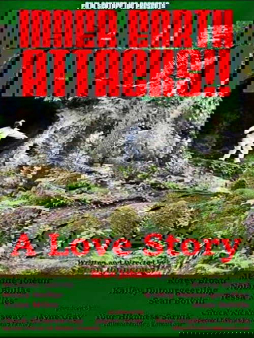 Inner Earth Attacks A Love Story poster