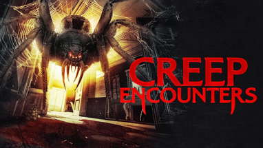 Creep Encounters | Official Trailer | Horror Brains poster