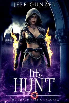The Hunt (The Chronicles of Azorra Trilogy Book 2) poster