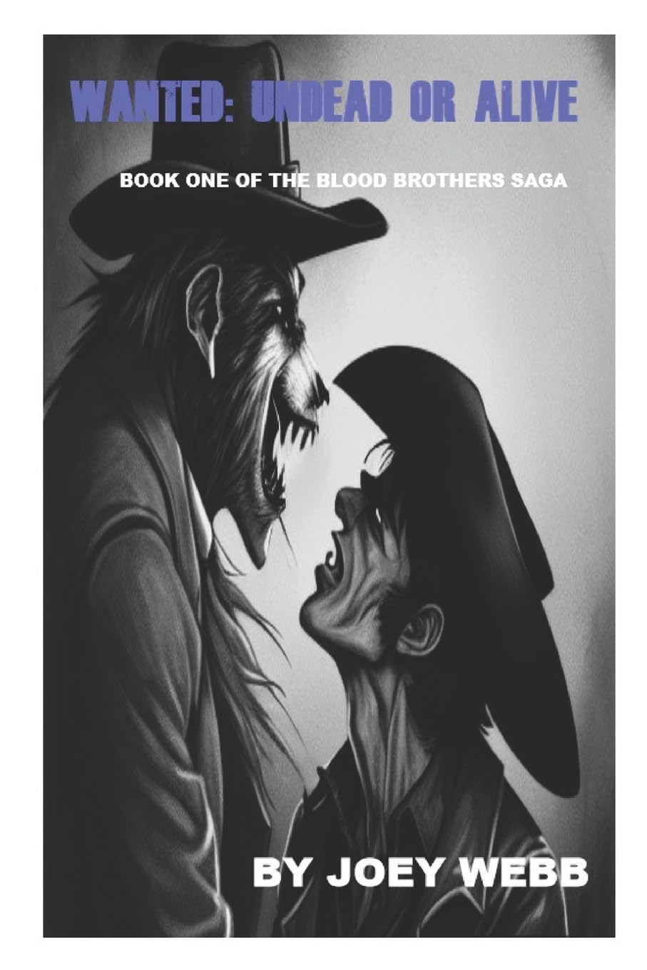 Wanted: Undead or Alive (Blood Brothers Saga) poster