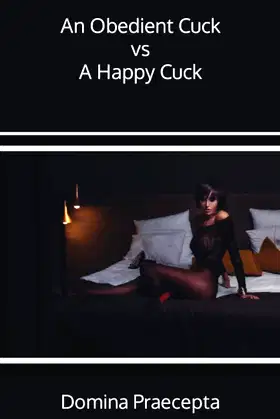 An Obedient Cuck vs A Happy Cuck poster