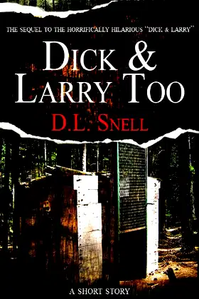 Dick, and Larry Too (Dick & Larry Book 2) poster