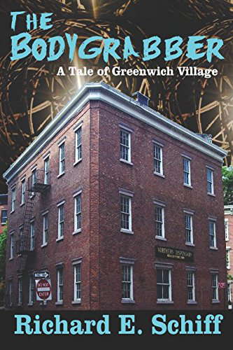The Bodygrabber: A tale of Greenwich Village poster