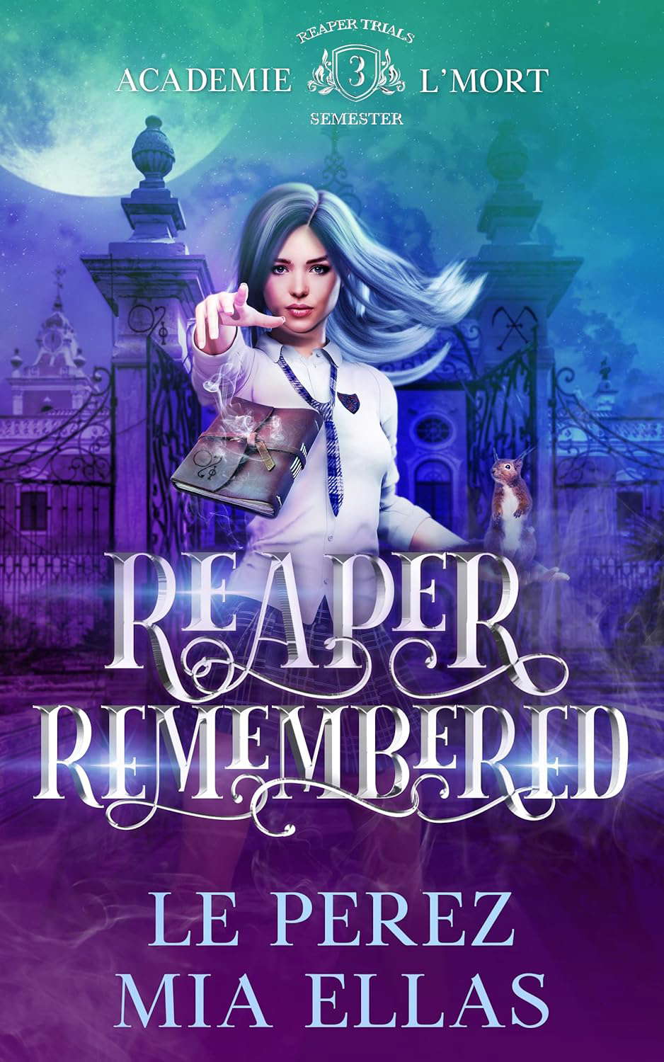 Reaper Remembered: Reaper Trials-Semester Three poster