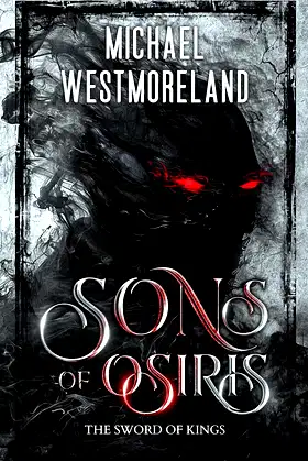 The Sword of Kings (Sons of Osiris Book 1) poster
