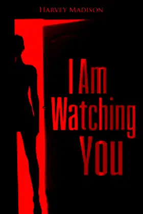 I Am Watching You poster