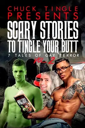 Scary Stories To Tingle Your Butt: 7 Tales Of Gay Terror Vol. 2 poster