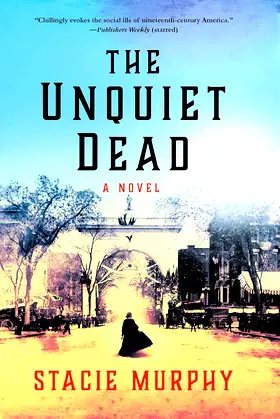 The Unquiet Dead: A Novel poster