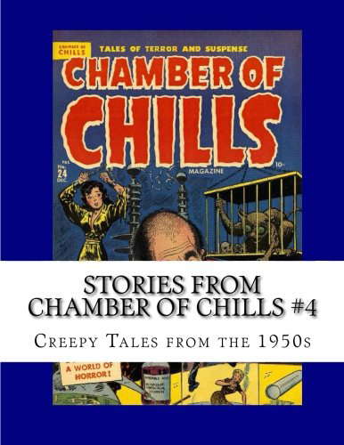 Stories From Chamber Of Chills #4: Creepy Tales from the 1950s poster