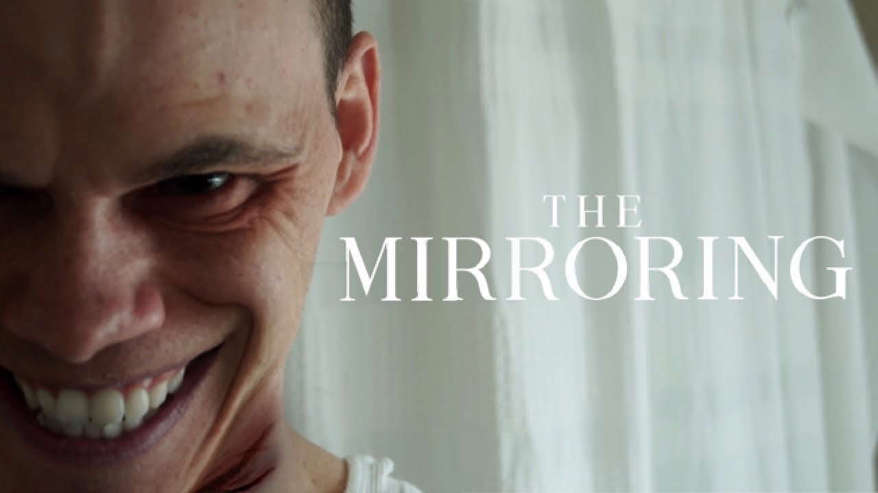 The Mirroring | Short Horror Film