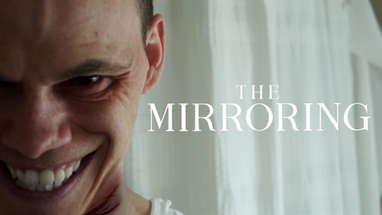 The Mirroring | Short Horror Film poster