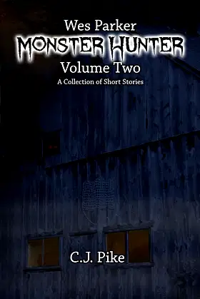 Wes Parker: Monster Hunter Volume Two poster