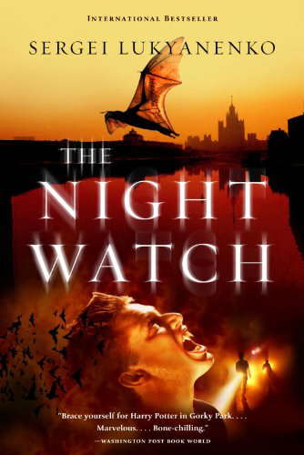The Nightwatch (Sergei Lukyanenko's Night Watch Book 1) poster