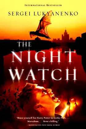The Nightwatch (Sergei Lukyanenko's Night Watch Book 1) poster