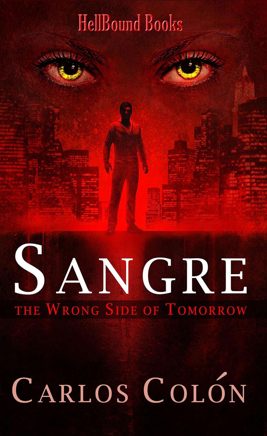 Sangre: The Wrong Side of Tomorrow poster