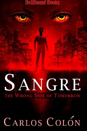 Sangre: The Wrong Side of Tomorrow poster