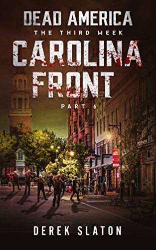 Dead America - Carolina Front Pt. 6 (Dead America - The Third Week) poster
