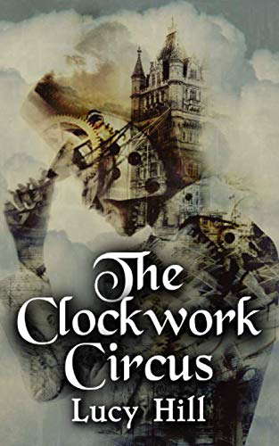 The Clockwork Circus: A Novella poster