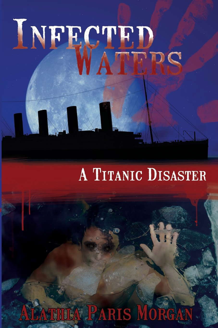 Infected Waters: A Titanic Disaster poster