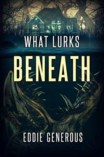 What Lurks Beneath poster