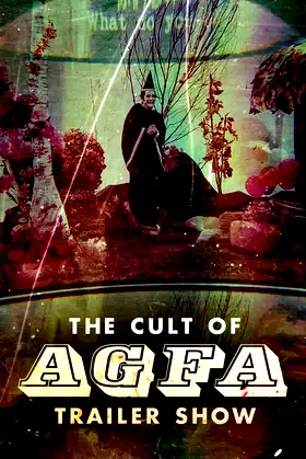 The Cult of AGFA Trailer Show poster