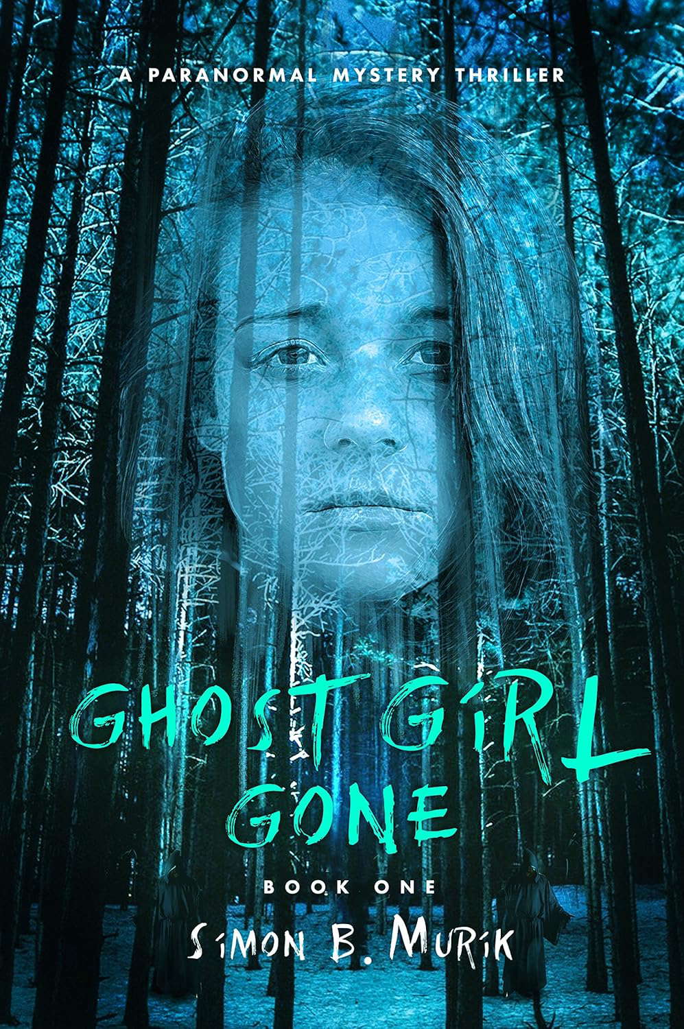 Ghost Girl Gone: A Paranormal Mystery Thriller poster