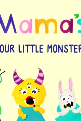 Mama's Four Little Monsters poster