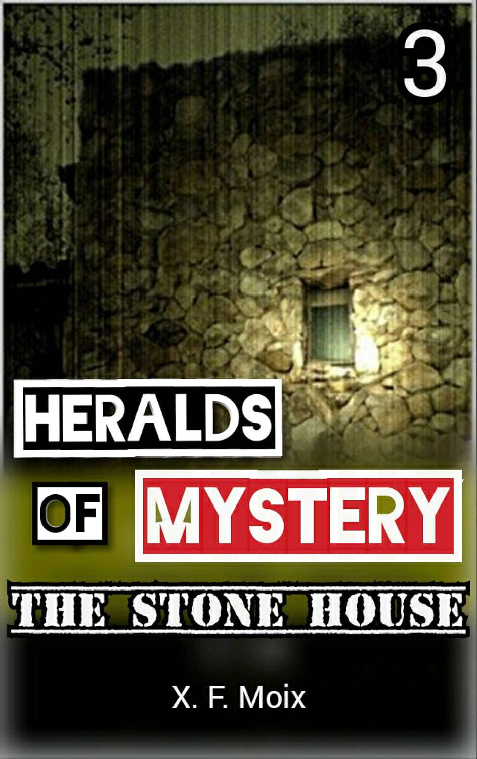 Heralds of Mystery. The Stone House. poster