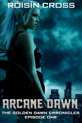Arcane Dawn: The Golden Dawn Chronicles - Episode One (The Abra-Melin War) poster