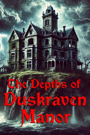 The Depths of Duskraven Manor poster