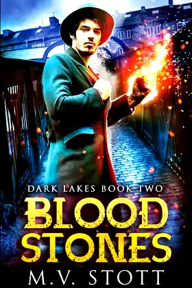 Blood Stones: An Uncanny Kingdom Urban Fantasy (The Dark Lakes Series) poster