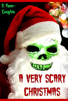 A Very Scary Christmas (They're Coming For You) poster