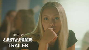 Last of the Grads | Official Trailer | Mutiny Pictures poster