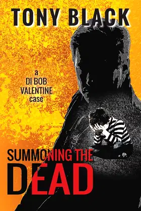 Summoning the Dead (D.I Bob Valentine) poster