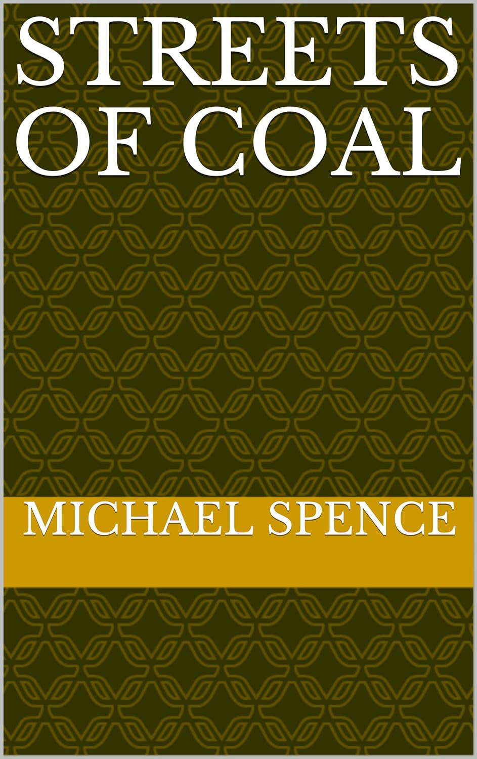Streets of Coal (Jerry Andrews Investigations Book 1) poster