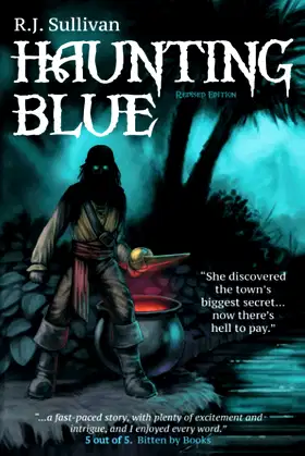 Haunting Blue: Book One in the Adventures of Blue Shaefer poster