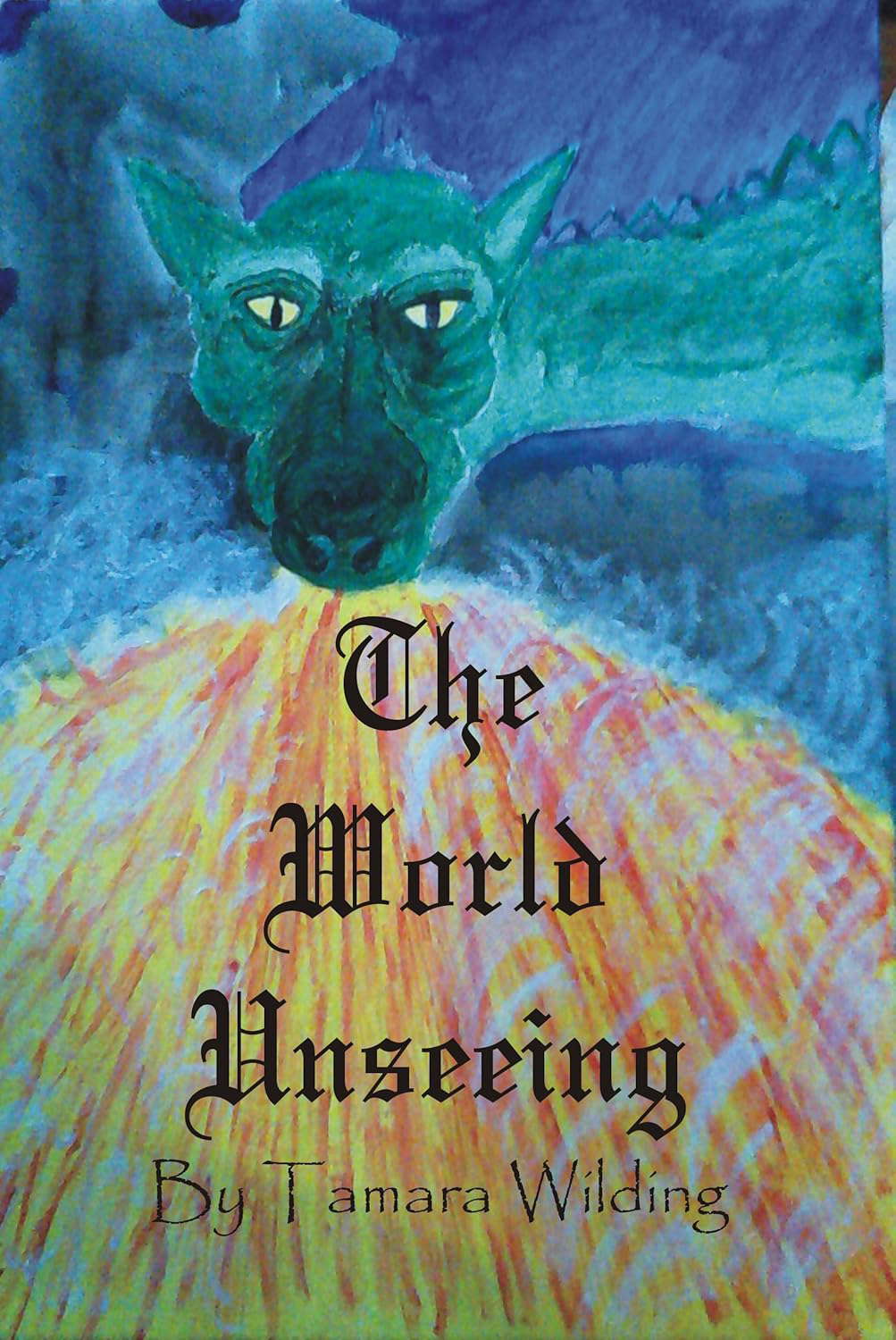 The World Unseeing (Graeffenland Book 1) poster