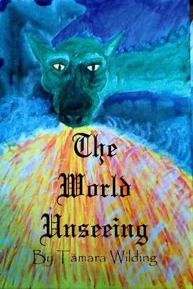 The World Unseeing (Graeffenland Book 1) poster